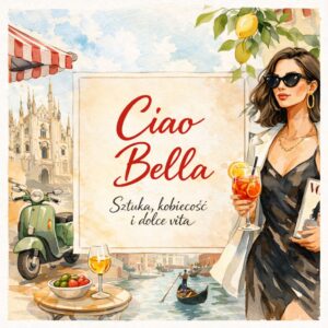 Dzień kobiet: Kobiecy wieczór CIAO BELLA | 7.03.2026 Kraków