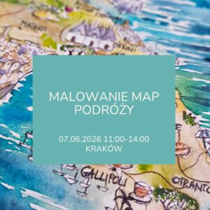 Warsztaty akwareli: Malowanie map podróży | 07.06.2026 Kraków