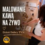 Read more about the article Malowanie kawą w Dzień Dobry TVN na żywo